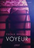 E-Book (epub) Voyeur - Une nouvelle érotique von Cecilie Rosdahl