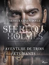 eBook (epub) Aventure de trois étudiants de Arthur Conan Doyle