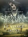 E-Book (epub) Le Visage jaune von Arthur Conan Doyle
