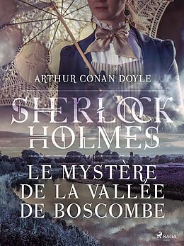 eBook (epub) Le Mystère de la Vallée de Boscombe de Arthur Conan Doyle