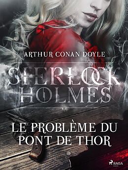 eBook (epub) Le Problème du Pont de Thor de Arthur Conan Doyle