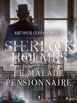 eBook (epub) Le Malade pensionnaire de Arthur Conan Doyle