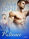 E-Book (epub) Patience - Une nouvelle érotique von Julie Jones