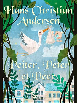 eBook (epub) Peiter, Peter et Peer de H. C. Andersen