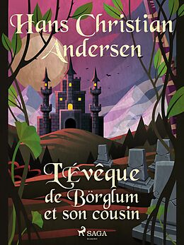 E-Book (epub) L'Évêque de Börglum et son cousin von H. C. Andersen