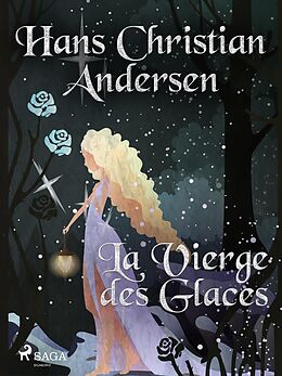 eBook (epub) La Vierge des Glaces de H. C. Andersen