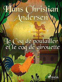 eBook (epub) Le Coq de poulailler et le coq de girouette de H. C. Andersen