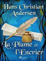 eBook (epub) La Plume et l'Encrier de H. C. Andersen