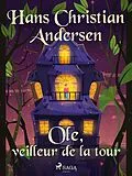 E-Book (epub) Ole, veilleur de la tour von H. C. Andersen