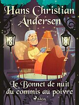 eBook (epub) Le Bonnet de nuit du commis au poivre de H. C. Andersen