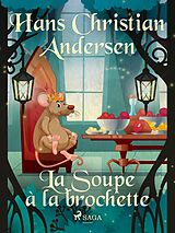 eBook (epub) La Soupe à la brochette de H. C. Andersen