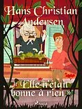 E-Book (epub) «Elle n'était bonne à rien » von H. C. Andersen