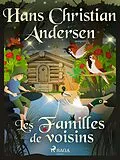 E-Book (epub) Les Familles de voisins von H. C. Andersen