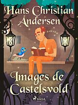 eBook (epub) Images de Castelsvold de H. C. Andersen