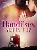 E-Book (epub) Handi'sex - Une nouvelle érotique von Alicia Luz