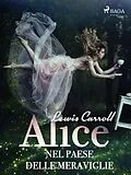 E-Book (epub) Alice nel paese delle meraviglie von Lewis Carrol