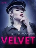 E-Book (epub) Velvet - Erotic Short Story von B. J. Hermansson