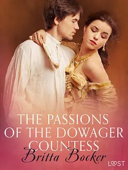 E-Book (epub) The Passions of the Dowager Countess - Erotic Short Story von Britta Bocker