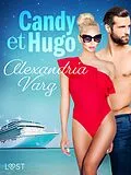 E-Book (epub) Candy et Hugo - Une nouvelle érotique von Alexandria Varg