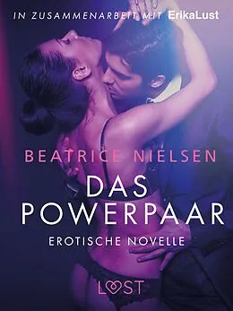 E-Book (epub) Das Powerpaar: Erotische Novelle von Beatrice Nielsen