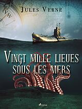 E-Book (epub) Vingt mille lieues sous les mers von Verne Jules Verne