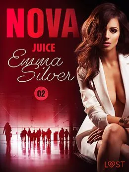 E-Book (epub) Nova 2: Juice - Erotic Short Story von Emma Silver