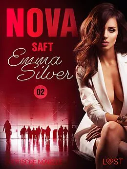 E-Book (epub) Nova 2 - Saft: Erotische Novelle von Emma Silver