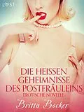 E-Book (epub) Die heißen Geheimnisse des Postfräuleins: Erotische Novelle von Britta Bocker