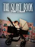 E-Book (epub) The Slant Book von Peter Newell