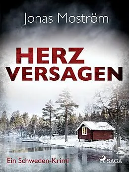 E-Book (epub) Herzversagen - Ein Schweden-Krimi von Jonas Moström