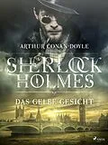 E-Book (epub) Das gelbe Gesicht von Arthur Conan Doyle