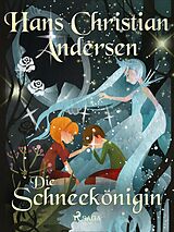 E-Book (epub) Die Schneekönigin von Hans Christian Andersen