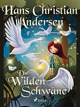 E-Book (epub) Die wilden Schwäne von Hans Christian Andersen