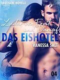 E-Book (epub) Das Eishotel 4 - Lieder von Frost und Dampf - Erotische Novelle von Vanessa Salt