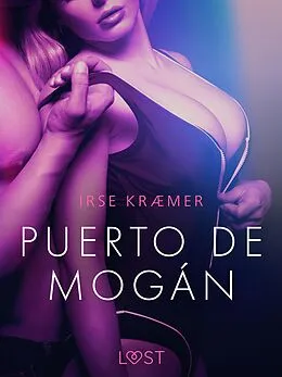E-Book (epub) Puerto de Mogán - Erotic Short Story von Irse Kræmer