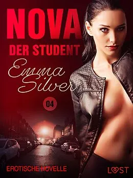 E-Book (epub) Nova 4: Der Student - Erotische Novelle von Emma Silver