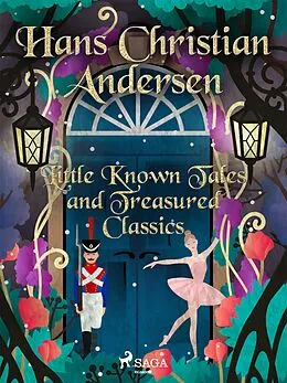 E-Book (epub) Little Known Tales and Treasured Classics von H. C. Andersen