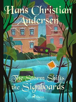 E-Book (epub) The Storm Shifts the Signboards von H. C. Andersen