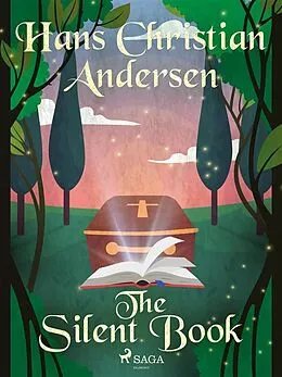 E-Book (epub) The Silent Book von H. C. Andersen