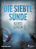 E-Book (epub) Die siebte Sünde - Norwegen-Krimi von Kjersti Scheen