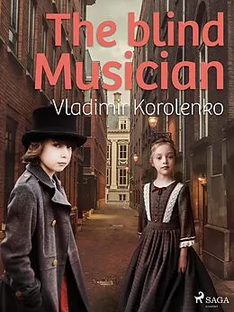 E-Book (epub) The Blind Musician von Vladimir Korolenko