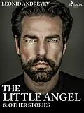 E-Book (epub) The Little Angel & Other Stories von Leonid Andreyev