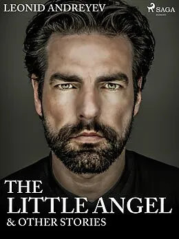 E-Book (epub) The Little Angel & Other Stories von Leonid Andreyev