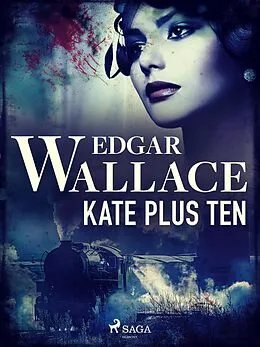 E-Book (epub) Kate Plus Ten von Edgar Wallace