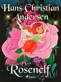 E-Book (epub) Der Rosenelf von Hans Christian Andersen