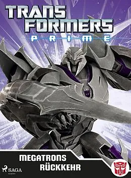 E-Book (epub) Transformers - Prime - Megatrons Rückkehr von Transformers
