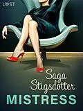 E-Book (epub) Mistress - Erotic Short Story von Saga Stigsdotter