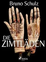 E-Book (epub) Die Zimtläden von Bruno Schulz