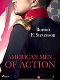 E-Book (epub) American Men of Action von Burton E. Stevenson