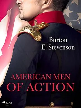 E-Book (epub) American Men of Action von Burton E. Stevenson